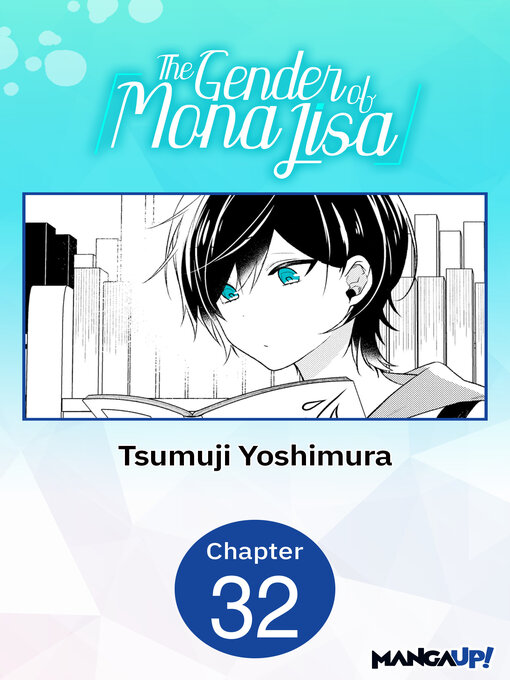 Title details for The Gender of Mona Lisa, Chapter 32 by Tsumuji Yoshimura - Available
